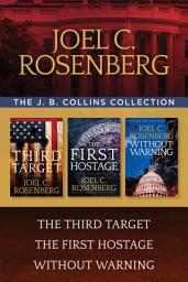 Icon image The J. B. Collins Collection: The Third Target / The First Hostage / Without Warning