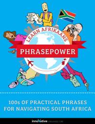 Icon image Learn Afrikaans - PhrasePower: 100s of Practical Phrases for Navigating South Africa