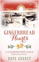 Icon image Gingerbread Hearts: A Second Chance Contemporary Romance Novella