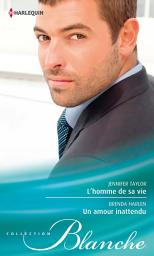 Icon image L'homme de sa vie - Un amour inattendu