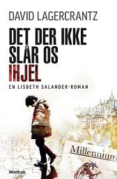 Icon image Det der ikke slår os ihjel