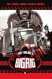 Icon image Post Malone's Big Rig Vol. 1