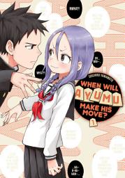 Icon image When Will Ayumu Make His Move?