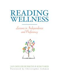 Icon image Reading Wellness: Lessons in Independence and Proficiency