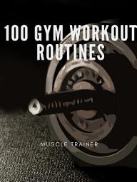 Icon image 100 Gym Workout Routines