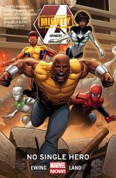 Icon image Mighty Avengers (2013-2014): No Single Hero