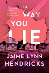 Icon image The Way You Lie