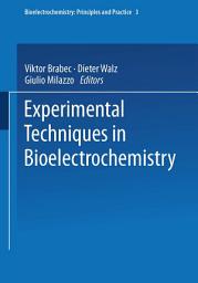 Icon image Experimental Techniques in Bioelectrochemistry