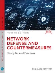 Icon image Network Defense and Countermeasures: Principles and Practices, Edition 4