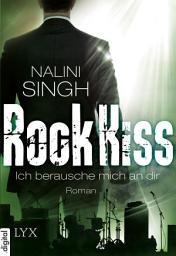 Icon image Rock Kiss - Ich berausche mich an dir