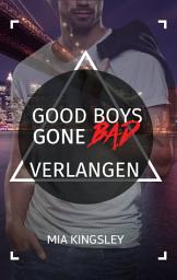 Icon image Good Boys Gone Bad – Verlangen