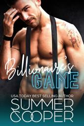 Icon image Billionaire's Game: A Billionaire Romantic Comedy
