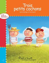 Icon image Trois petits cochons