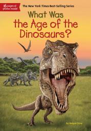 Icon image What Was the Age of the Dinosaurs?