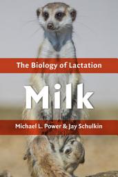 Icon image Milk: The Biology of Lactation