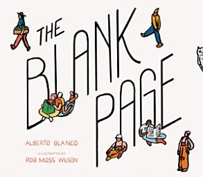 Icon image The Blank Page: How a Piece of Paper Connects to Everything