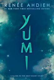 Icon image Yumi: A Flame in the Mist Short Story