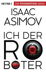 Icon image Ich, der Roboter: Erzählungen