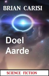 Icon image Doel Aarde: Science Fiction
