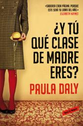 Icon image ¿Y tú qué clase de madre eres?