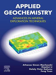 Icon image Applied Geochemistry: Advances in Mineral Exploration Techniques