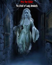 Icon image The Ghost of Lady Annabelle