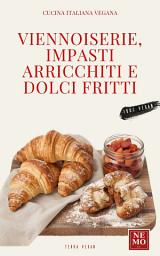 Icon image Viennoiserie, impasti arricchiti e dolci fritti