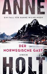 Icon image Der norwegische Gast: Ein Fall für Hanne Wilhelmsen