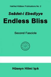 Icon image Seâdet-i Ebediyye Endless Bliss Second Fascicle