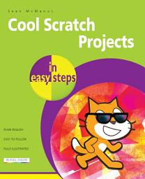 Icon image Cool Scratch Projects in easy steps