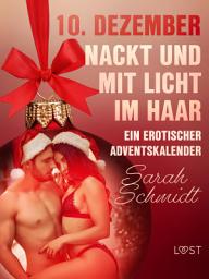 Icon image 10. Dezember: Nackt und mit Licht im Haar – ein erotischer Adventskalender