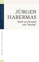 Icon image Teknik og videnskab som "ideologi"