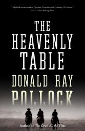 Icon image The Heavenly Table: A Novel