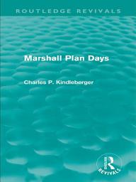 Icon image Marshall Plan Days (Routledge Revivals)