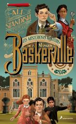 Icon image Las misteriosas aventuras de la mansión Baskerville