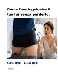 Icon image Come fare ingelosire il tuo lui senza perderlo.