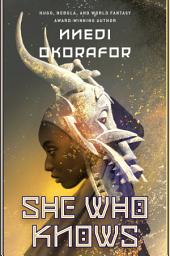 Icon image She Who Knows: Volume 1