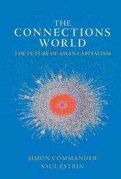 Icon image The Connections World: The Future of Asian Capitalism