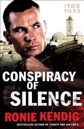 Icon image Conspiracy of Silence (The Tox Files Book #1)
