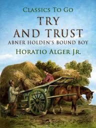 Icon image Try and Trust: Restored Classics to Go Edition