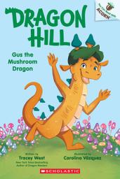 Icon image Gus the Mushroom Dragon: An Acorn Book (Dragon Hill #2)