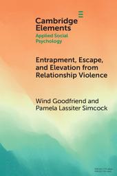 Icon image Entrapment, Escape, and Elevation from Relationship Violence