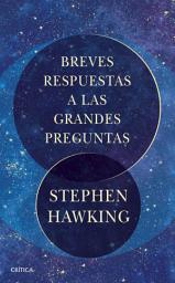 Icon image Breves respuestas a las grandes preguntas