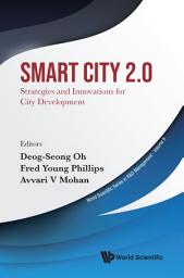 Icon image Smart City 2.0: Strategies and Innovations for City Development