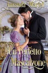 Icon image Un perfetto mascalzone: Una novella natalizia
