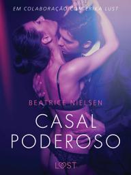 Icon image Casal Poderoso - Conto Erótico