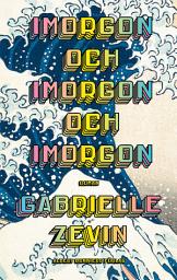 Icon image Imorgon och imorgon och imorgon