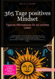 Icon image 365 Tage positives Mindset: Tägliche Affirmationen für ein erfülltes Leben