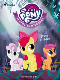 Icon image Ponyvillemysterierna 6 - Sista striden