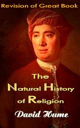 Icon image The Natural History of Religion: Revision of Great Book